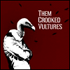 Them Crooked Vultures - Them Crooked Vultures (LP)