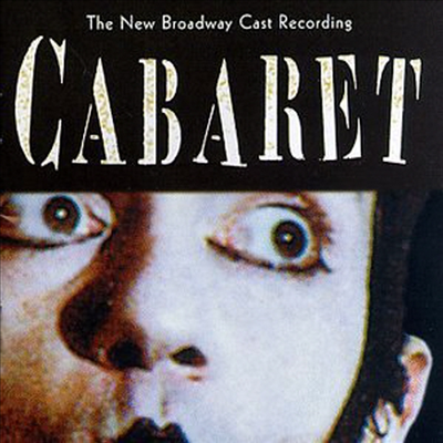 O.S.T. - Cabaret - The New Broadway Cast Recording