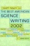 The Best American Science Writing 2002