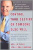 Control Your Destiny or Someone Else Will