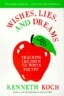 Wishes, Lies, and Dreams: Teaching Children to Write Poetry