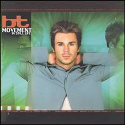 Bt - Movement in Still Life (CD)