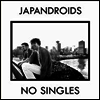 Japandroids - No Singles (EP)(2LP+MP3)