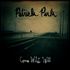 Patrick Park - Come What Will (LP)