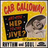 Cab Calloway - Are You Hep to the Jive? (CD)