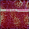 Yo La Tengo - I Am Not Afraid of You and I Will Beat Your Ass (2LP)