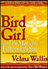 Bird Girl and the Man Who Followed the Sun