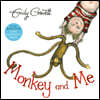 Monkey and Me