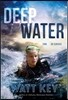 Deep Water