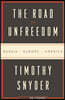 The Road to Unfreedom: Russia, Europe, America