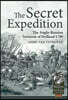 The Secret Expedition: The Anglo-Russian Invasion of Holland 1799