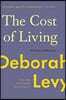 The Cost of Living: A Working Autobiography