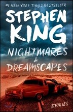 Nightmares &amp; Dreamscapes: Stories