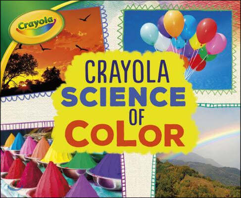 Crayola (R) Science of Color