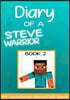 Diary of a Minecraft Steve the Warrior Book 2: (books for Kids)