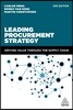 Leading Procurement Strategy: Driving Value Through the Supply Chain