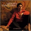 Vinicius Cantuaria - Cymbals