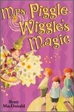 Mrs. Piggle-Wiggle's Magic
