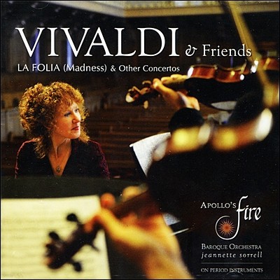 Apollo's Fire 편곡 협주곡 - 라 폴리아, 사계 중 `여름`, 탱고 협주곡, 하프시코드 협주곡  (Vivaldi & Friends - La Folia & Other Concertos)