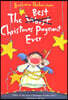 The Best Christmas Pageant Ever: A Christmas Holiday Book for Kids