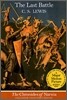 The Last Battle: Full Color Edition: The Classic Fantasy Adventure Series (Official Edition)