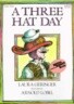 A Three Hat Day