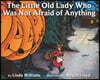The Little Old Lady Who Was Not Afraid of Anything: A Halloween Book for Kids