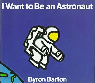 I Want to Be an Astronaut