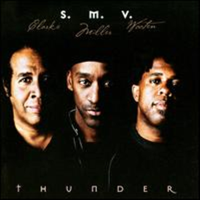 S.M.V. (Stanley Clarke, Marcus Miller, Victor Wooten) - Thunder