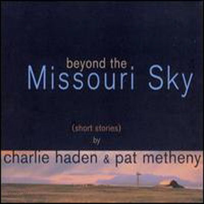 Charlie Haden / Pat Metheny - Beyond The Missouri Sky (Digipack)(CD)