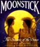 Moonstick: The Seasons of the Sioux