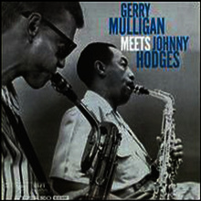 Gerry Mulligan / Johnny Hodges - Gerry Mulligan Meets Johnny Hodges (Remastered)(Digipack)(CD)