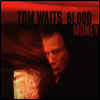 Tom Waits - Blood Money (LP)