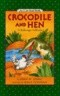 [I Can Read] Level 1 : Crocodile and Hen: A Bakongo Folktale