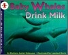Baby Whales Drink Milk