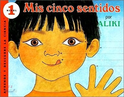 M&#237;s Cinco Sentidos: My Five Senses (Spanish Edition)