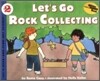 Let's Go Rock Collecting