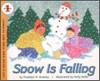 Snow Is Falling