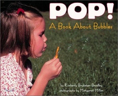 Pop!: A Book about Bubbles