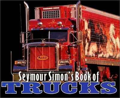 Seymour Simon&#39;s Book of Trucks