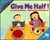 Give Me Half!