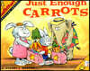 Just Enough Carrots