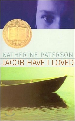 Jacob Have I Loved: A Newbery Award Winner