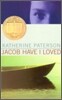 Jacob Have I Loved: A Newbery Award Winner