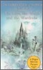 The Lion, the Witch and the Wardrobe: The Classic Fantasy Adventure Series (Official Edition)