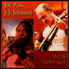 Joe Pass / J.J. Johnson - We'll Be Together Again