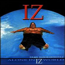 Israel Kamakawiwo'Ole - Alone in Iz World (CD)