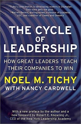 The Cycle of Leadership: How Great Leaders Teach Their Companies to Win