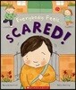 Everybody Feels SCARED!