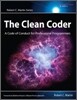 The Clean Coder: A Code of Conduct for Professional Programmers